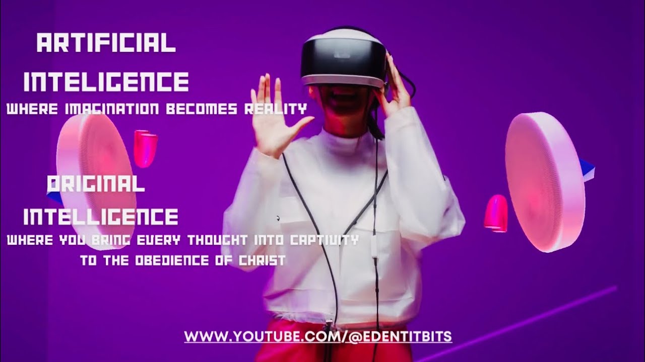 LET ARTIFICIAL INTELLIGENCE BE COMPLETELY RULED OR OVERTURNED BY ORIGINAL INTELLIGENCE-HOLY SPIRIT.