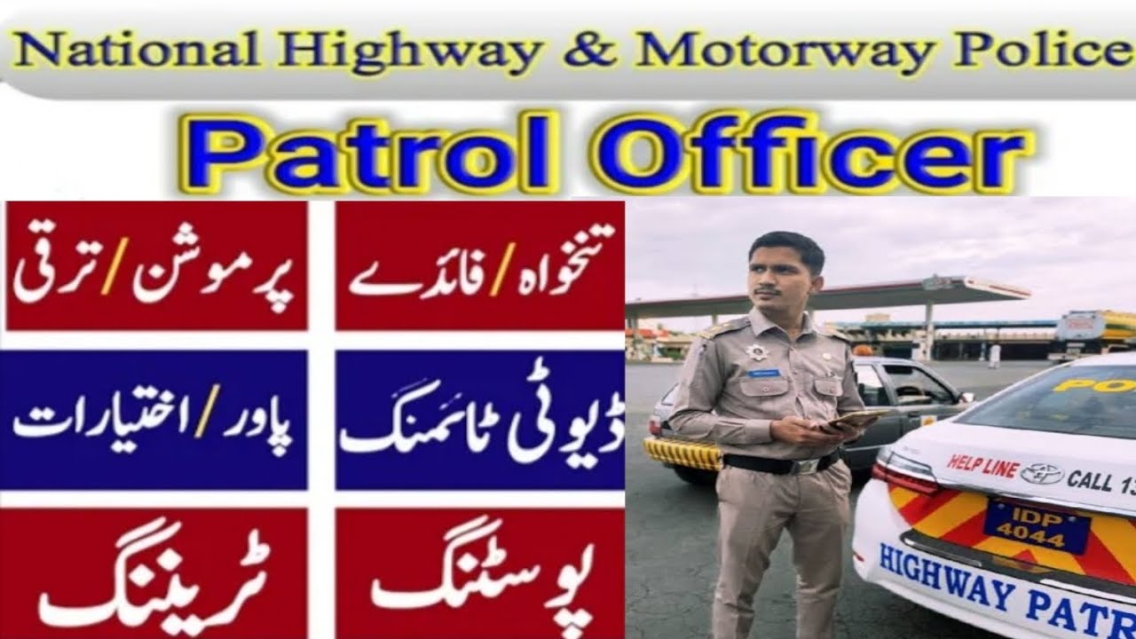 Patrol Officer Motorway Police Complete Information | NHMP Patrol officer
