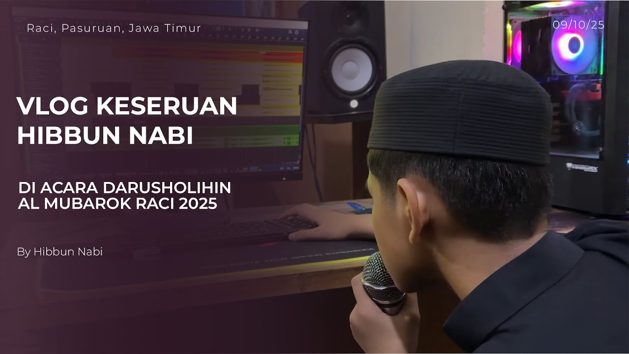 BEHIND THE SCENE || DARUSSHOLIHIN || HIBBUN NABI DALWA BA'ALAWI