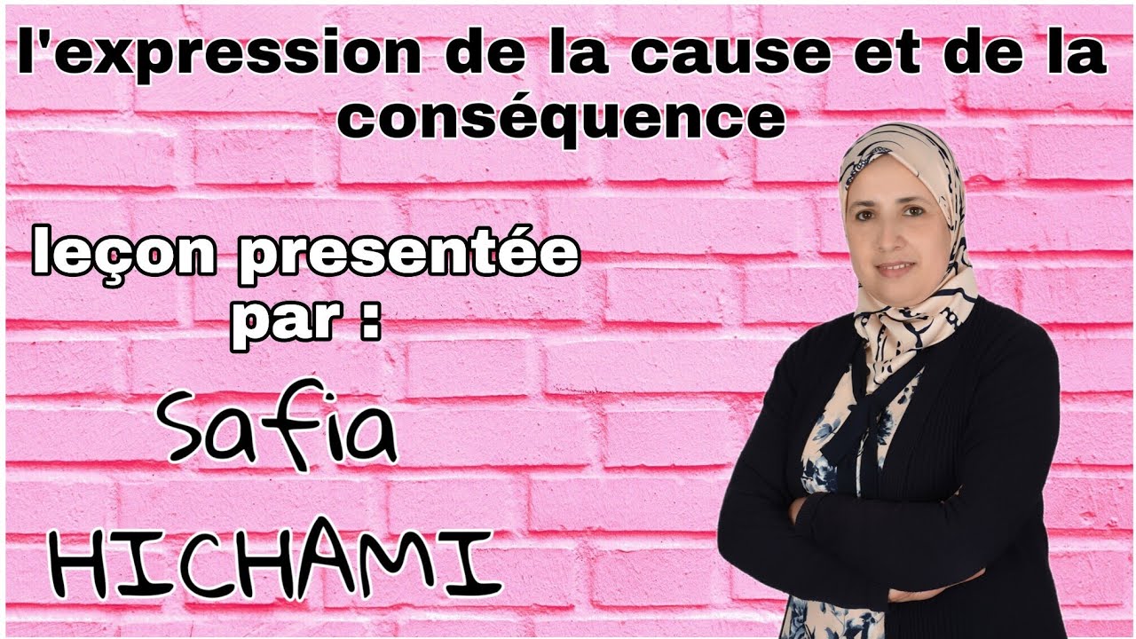L'expression de la cause et de la conséquence. ( cours + exercices corrigés)