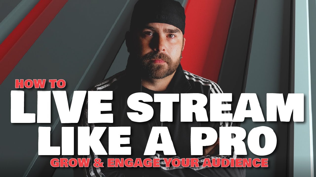 Learn To Live Stream Like A Pro