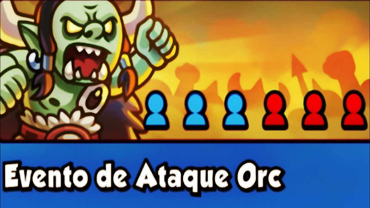 Evento de Ataque Orc 3vs3 (Equipe) No Bomber Friends 💣