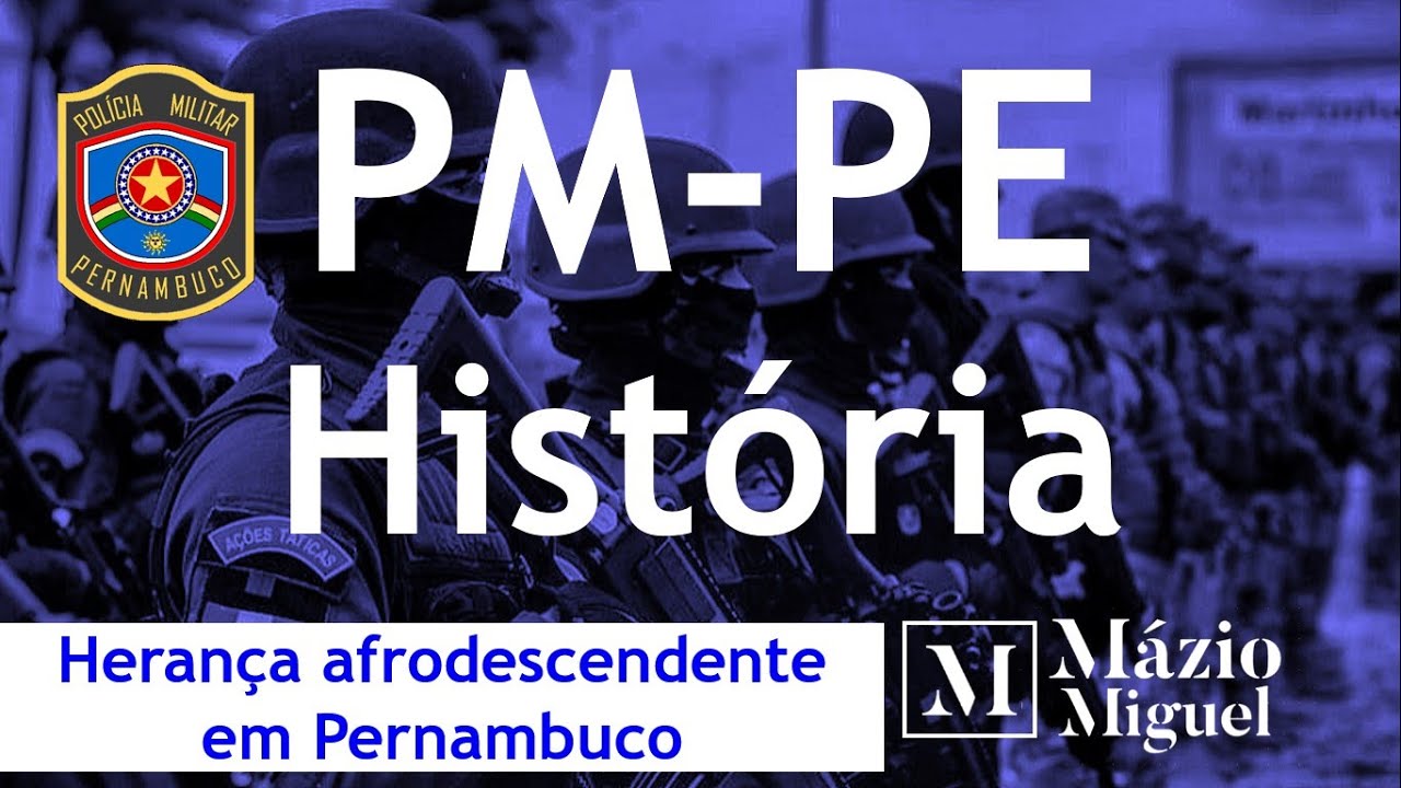 PM-PE - Correção de Questões: Herança Afrodescendente em Pernambuco