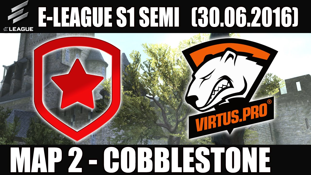 Gambit Gaming vs Virtus.Pro | Semi Final Map 2 (Cobblestone) E-LEAGUE Group F (30.06.2016) [CSGO]