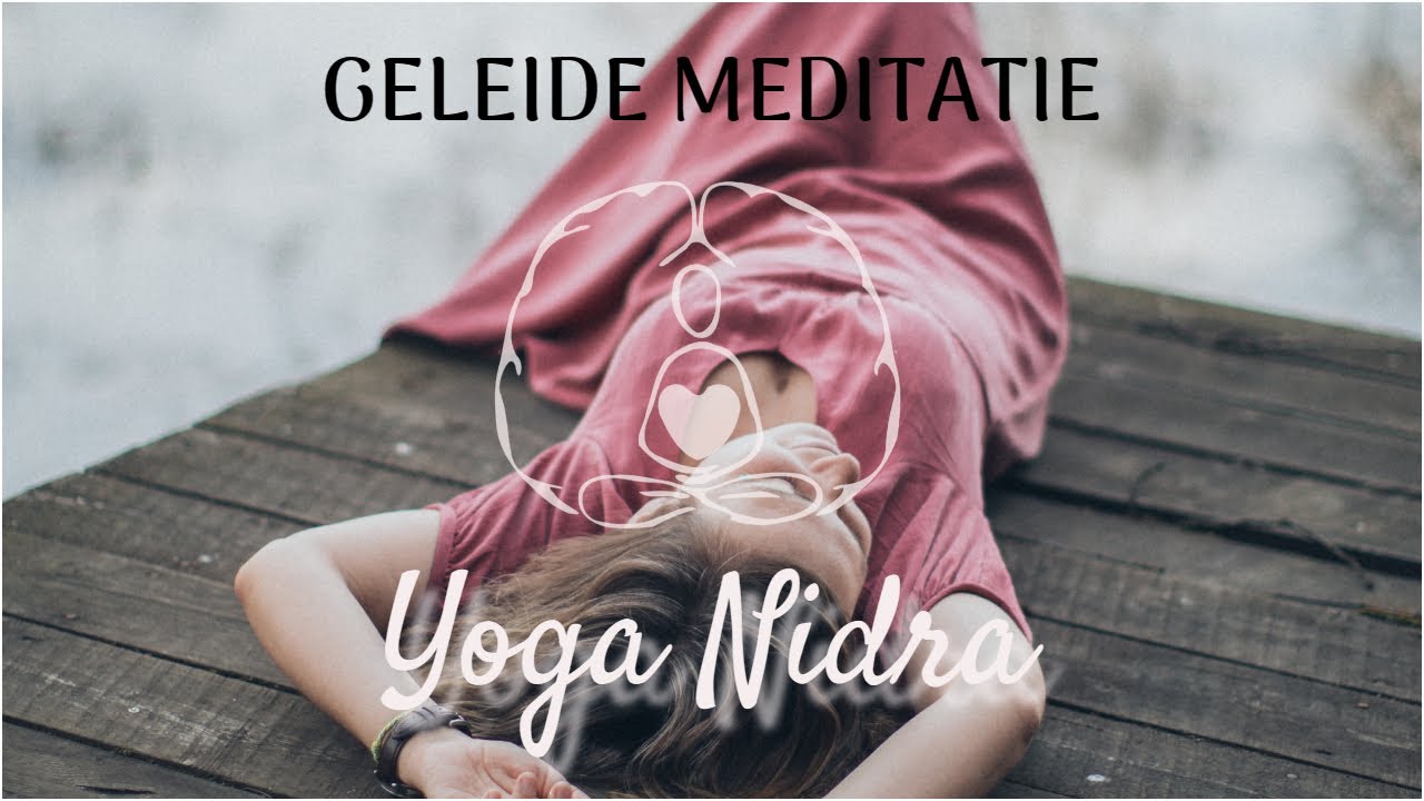 Geleide meditatie : Yoga Nidra (NSDR) - met Theta Binaural Muziek