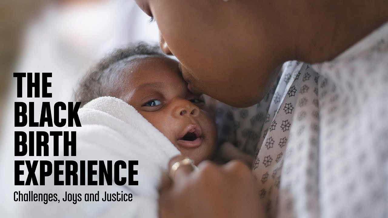The Black Birth Experience: Challenges, Joys and Justice
