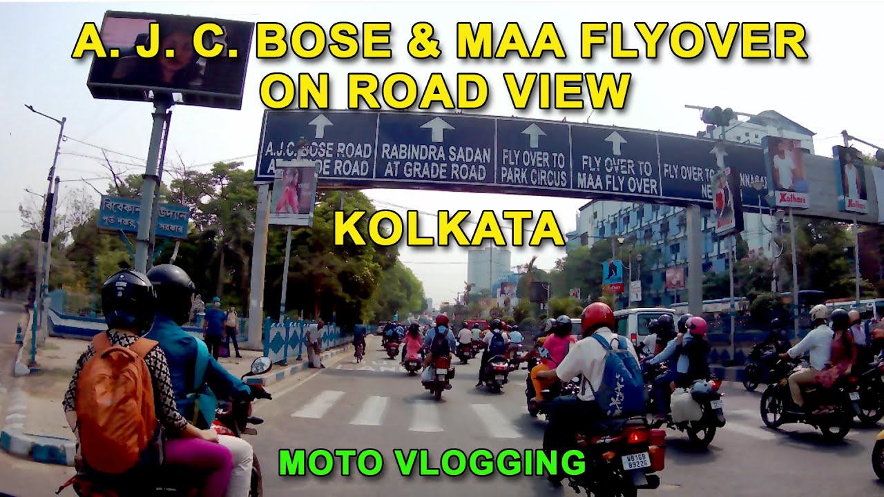 A.J.C. Bose Flyover & Maa Flyover on Road View, Rabindra Sadan to E.M. Bye Pass Science City Kolkata