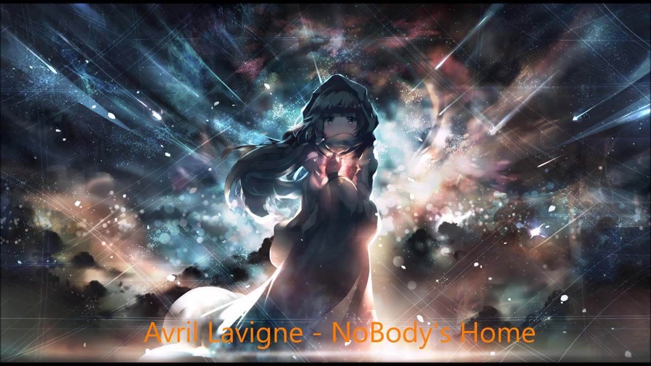 Avril Lavigne - NoBody's Home - NightCore