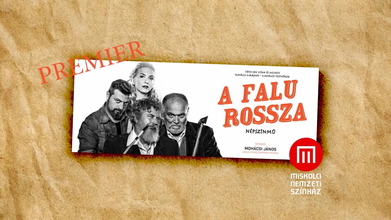 A falu rossza bemutató