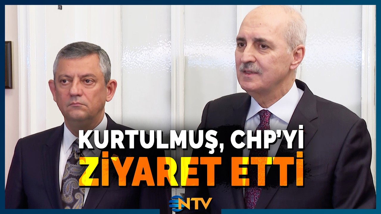 Son Dakika: Numan Kurtulmuş, Komisyona Desteklerinden Dolayı CHP'yi Ziyaret Etti | NTV