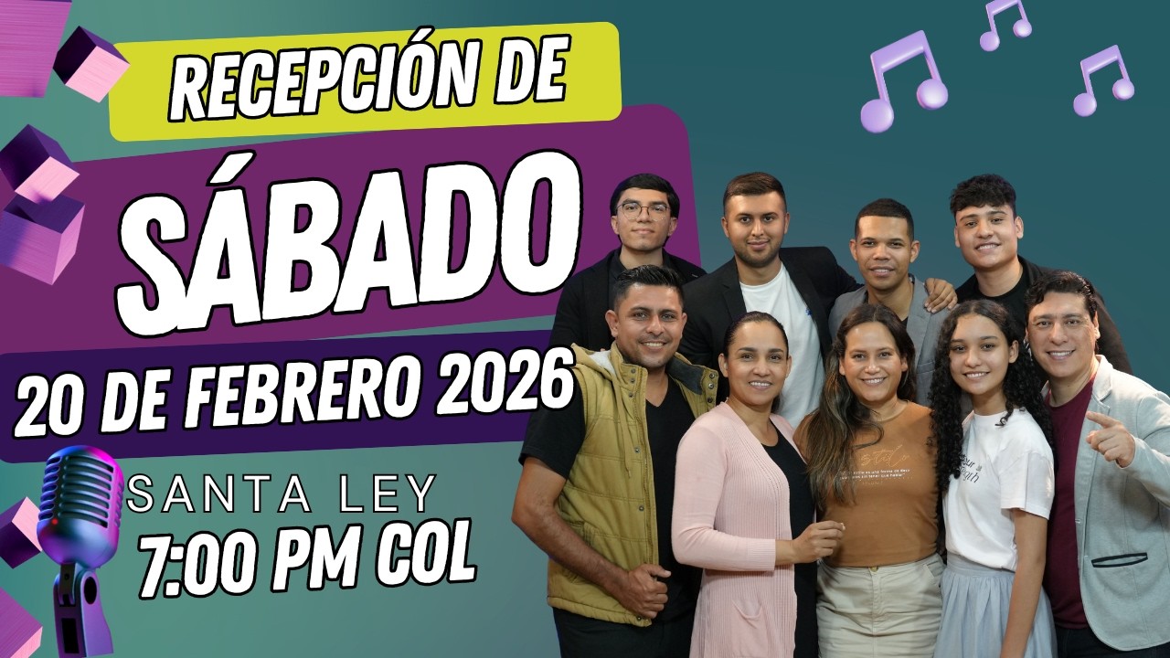 🔴RECEPCIÓN DE SÁBADO CON SANTA LEY EN VIVO🔴HIMNOS ADVENTISTAS - COROS - HIMNOS - 20 FEBRERO 2026