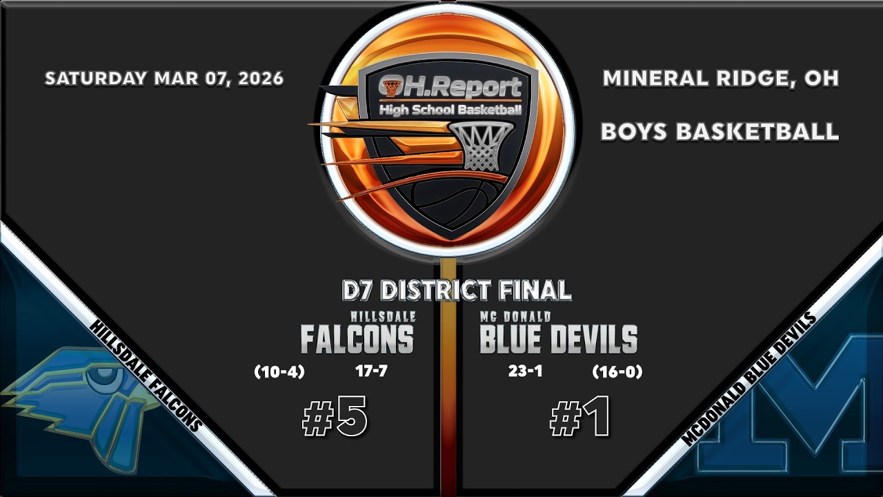 #5 Hillsdale (17-7) vs. #1 McDonald (23-1) - D7 District Championship Boys Hoops