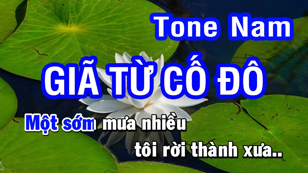 Karaoke Giã Từ Cố Đô - Tone Nam (C#) | Nhan KTV