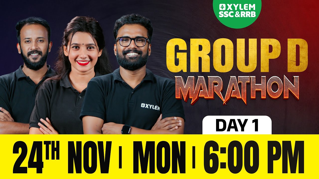 GROUP D Mega Marathon - Day 1 | XYLEM SSC&RRB