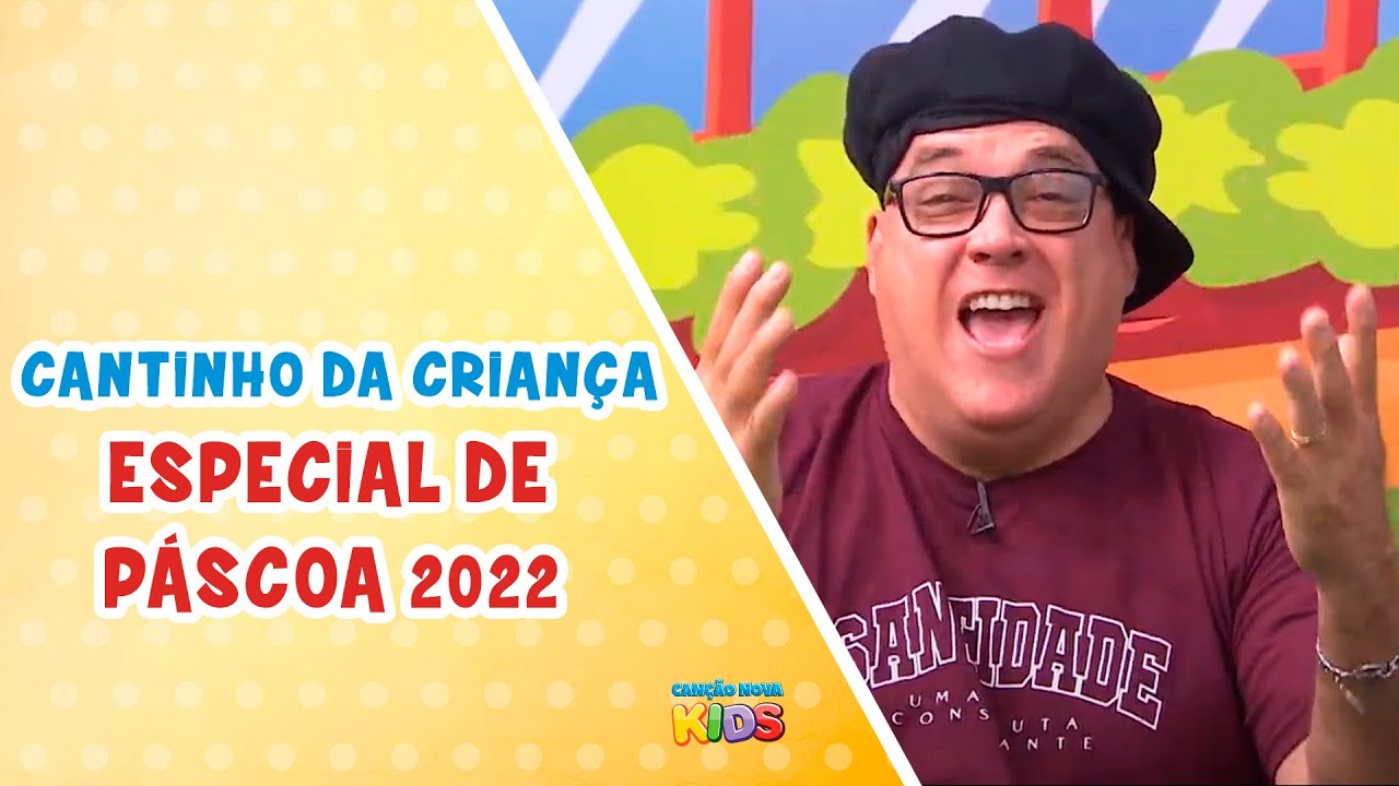 Cantinho da Criança - Especial de Páscoa 2022