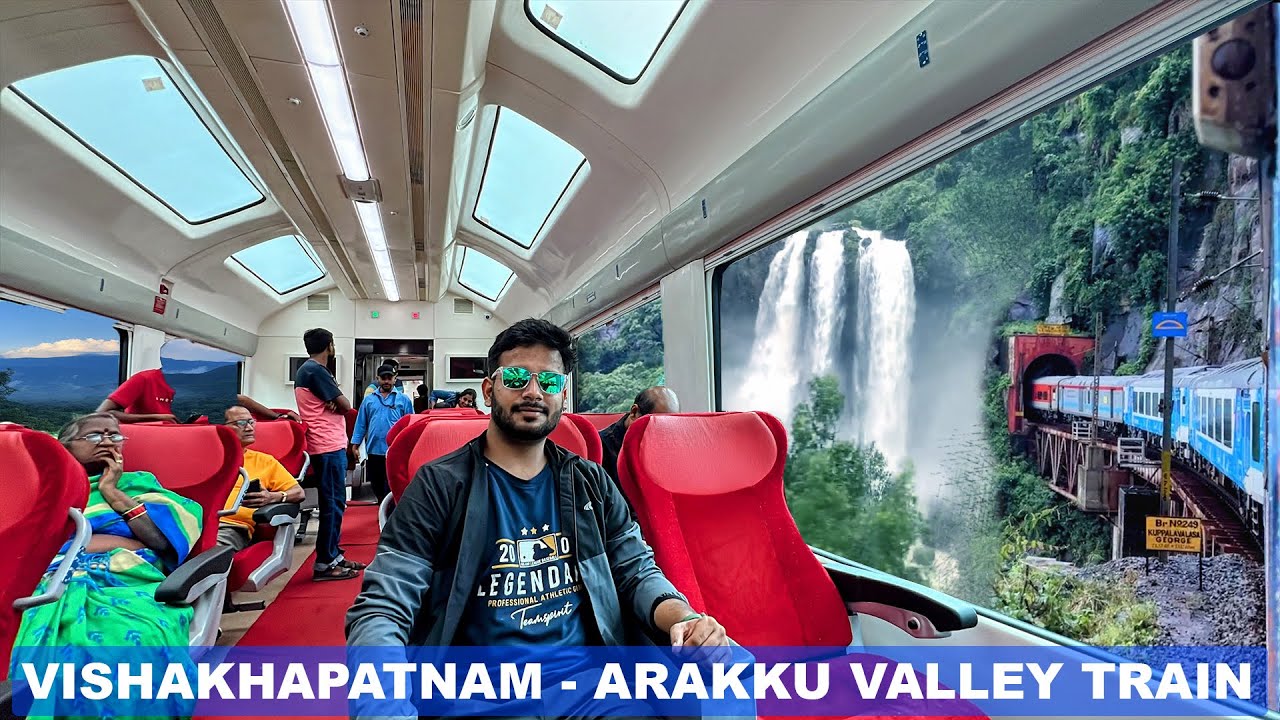 Vishakhapatnam to Arakku valley Train Journey in Vistadome Glass coach