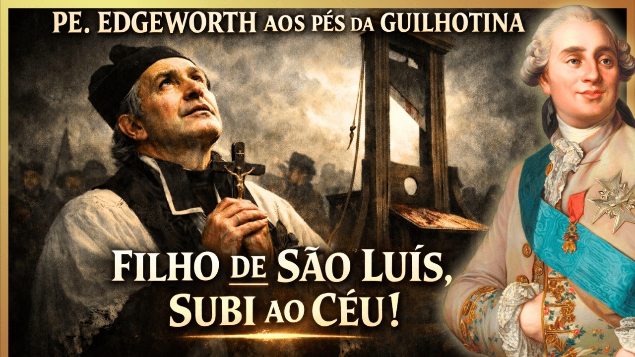A FRANÇA CONTRA O TRONO E O ALTAR — O MARTÍRIO DE LUÍS XVI