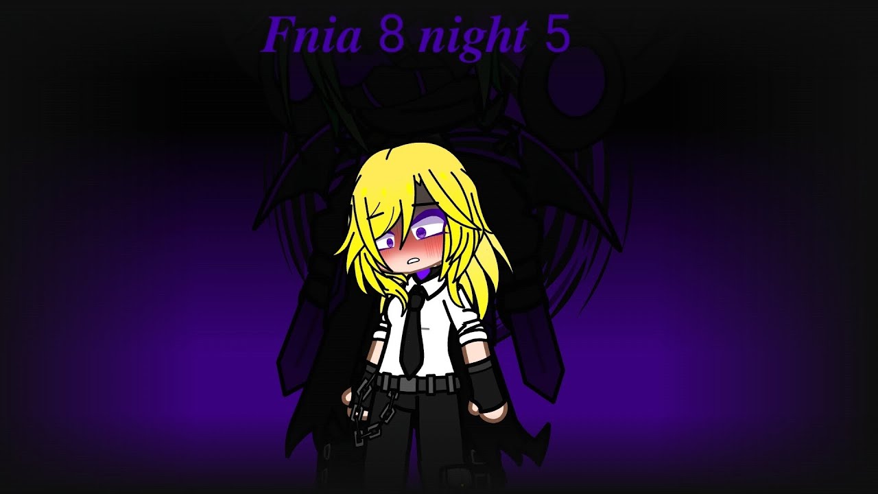 Fnia 8 gacha club ( night 5 full episode + secret scene ) 