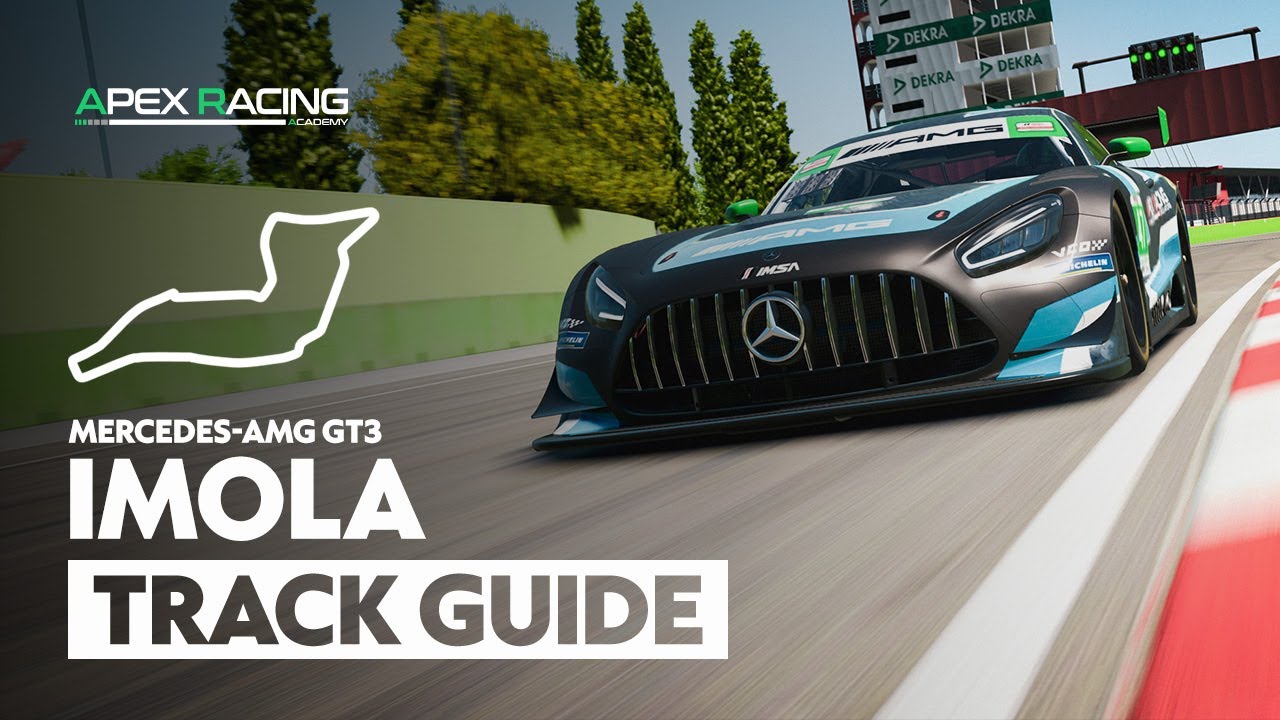 Mercedes-AMG GT3 Imola Track Guide | Apex Racing Academy