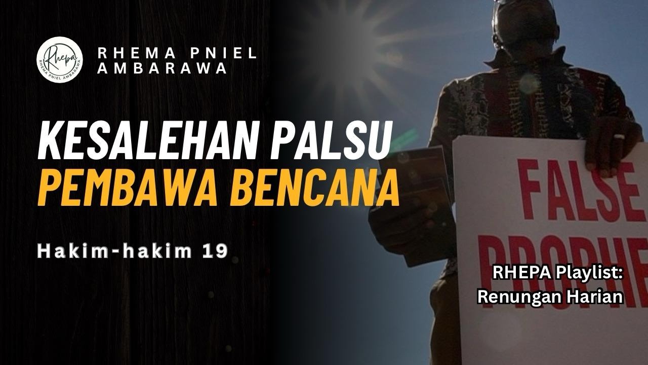 Kesalehan Palsu Pembawa Bencana – Hakim-hakim 19