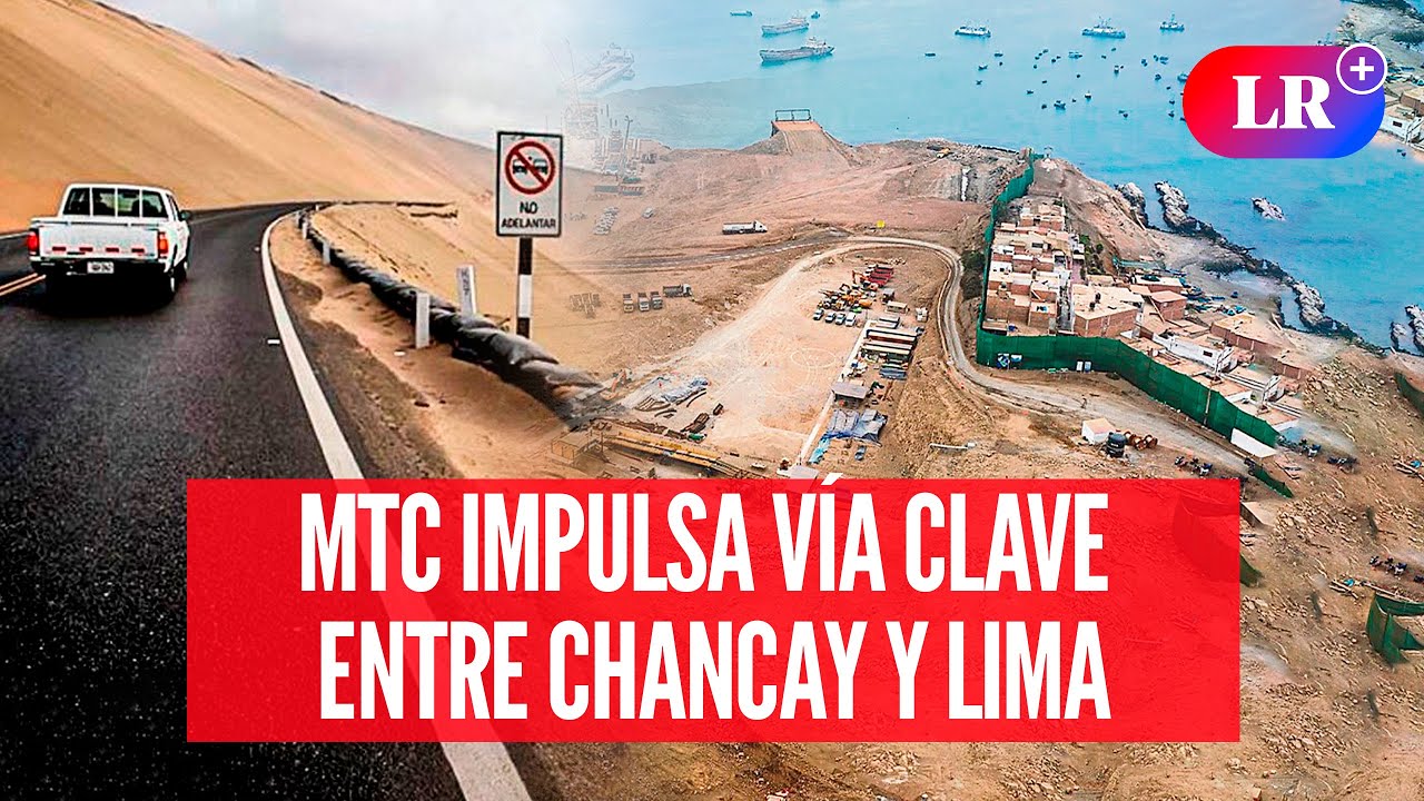 PUERTO DE CHANCAY contará con nueva conexión a Lima a través de la Vía de los Emprendedores