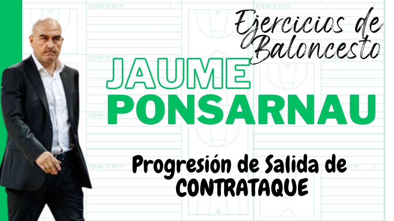 Ejercicios de Baloncesto JAUME PONSARNAU  Salida de Contraataque