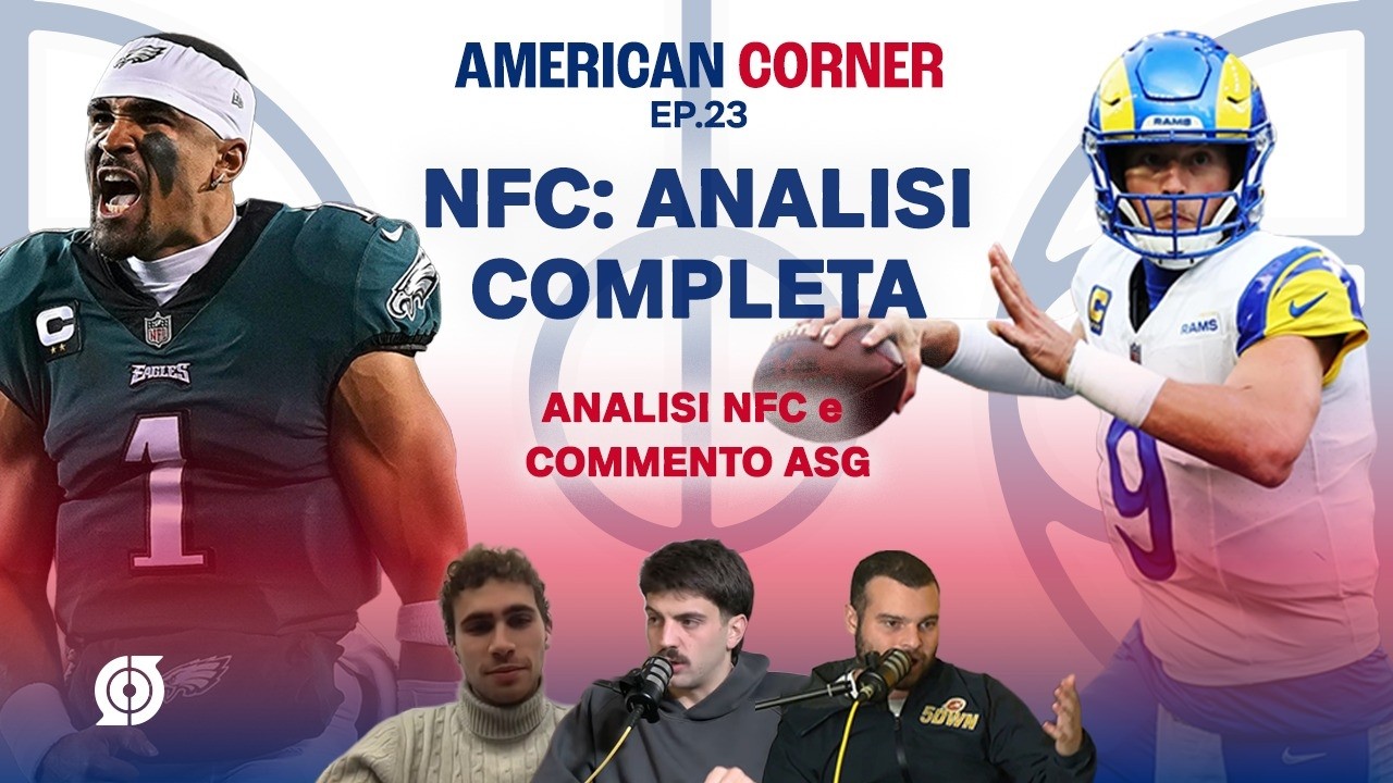 ANALISI DELLA NFC & COMMENTO ALL STAR GAME  | AMERICAN CORNER EP.23