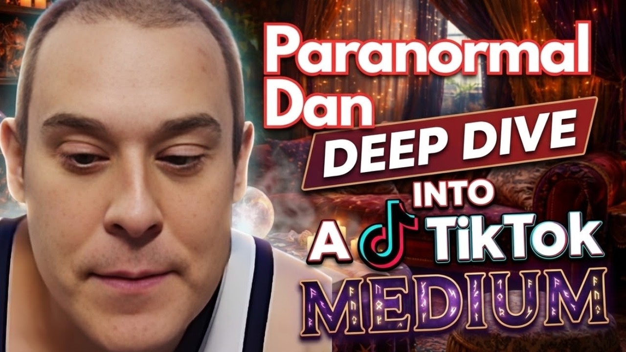 Paranormal Dan - Deep Dive