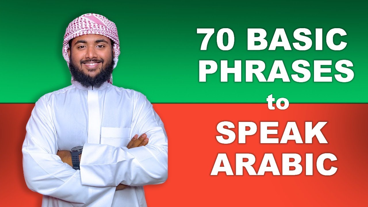 Arabic Conversation for Beginners | 70 Basic Arabic Phrases To Know