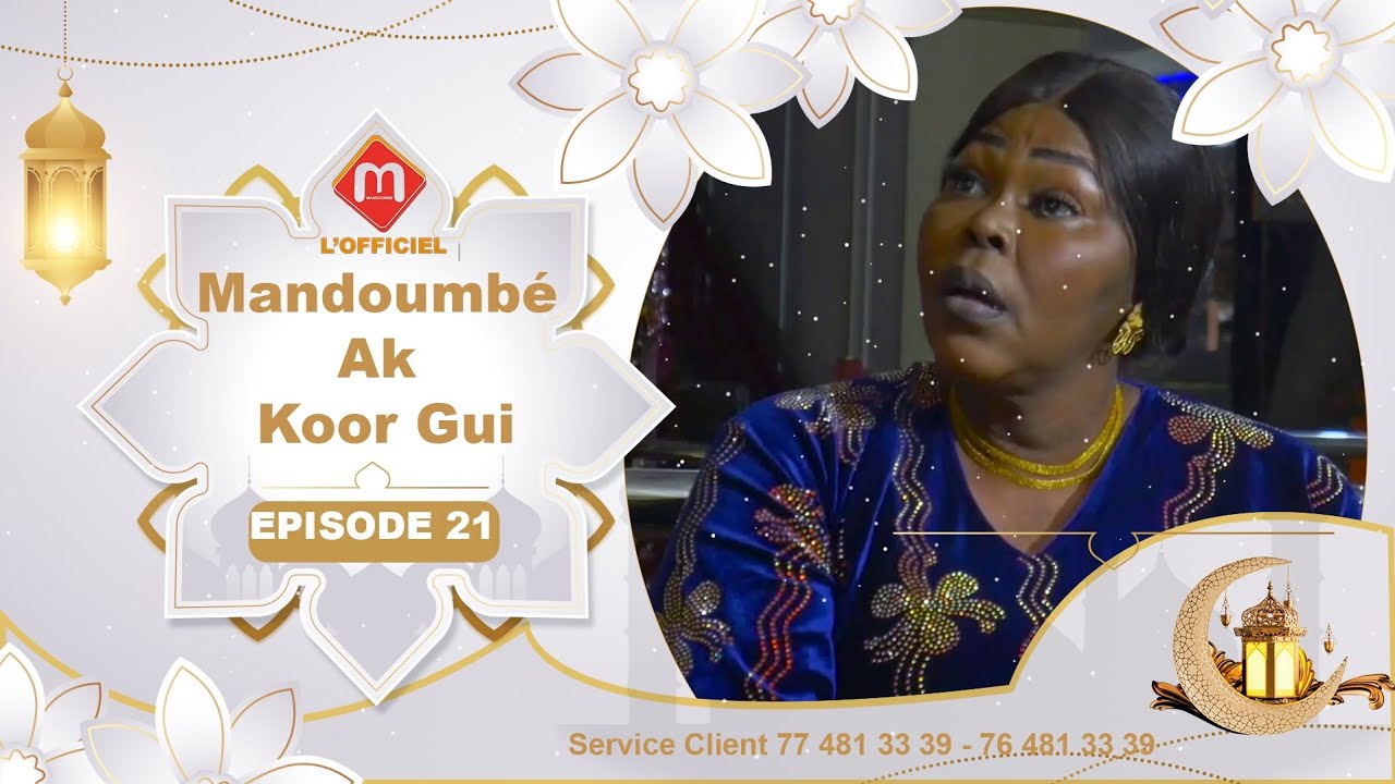 Mandoumbé ak koor gui Épisode 23 Ramadan 2025