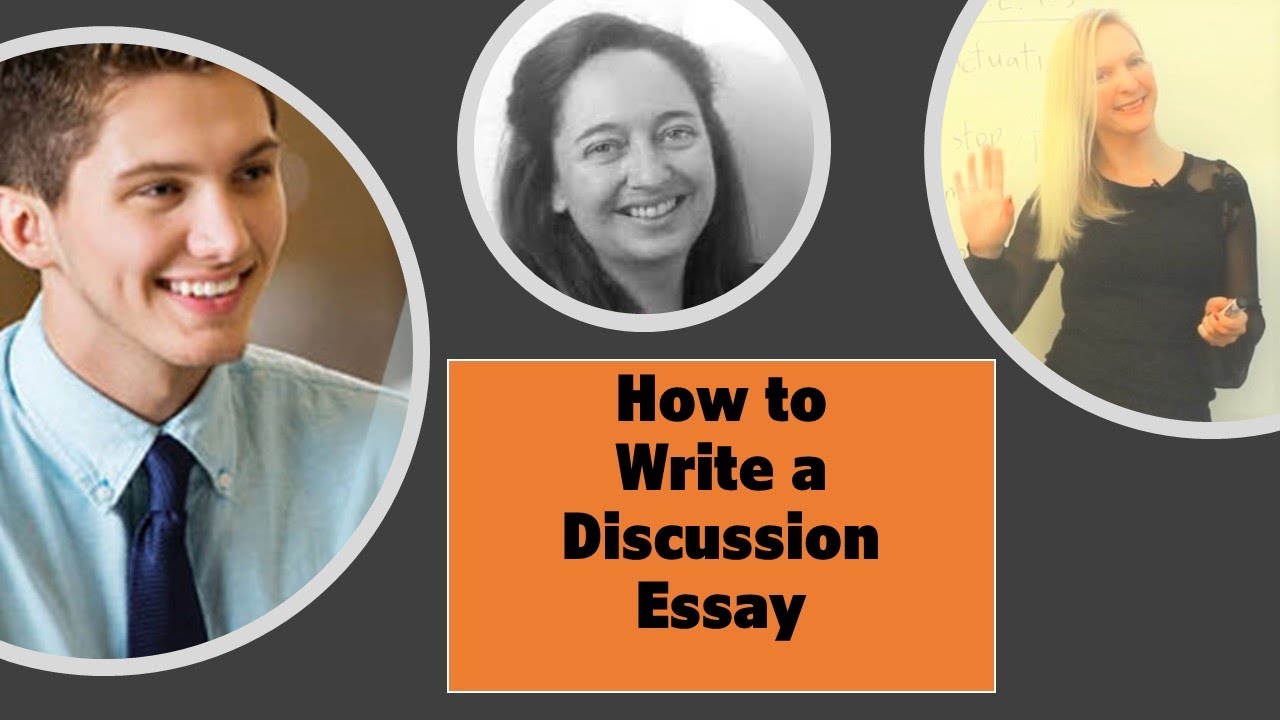 How to Write a Discussion Essay