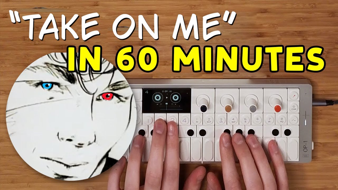 1 Hour Song - Take On Me by a-Ha | OP-1 Field