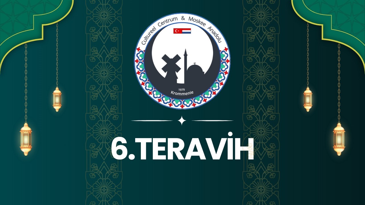 2026 Ramazan 6. Teravih : 23/02/2026