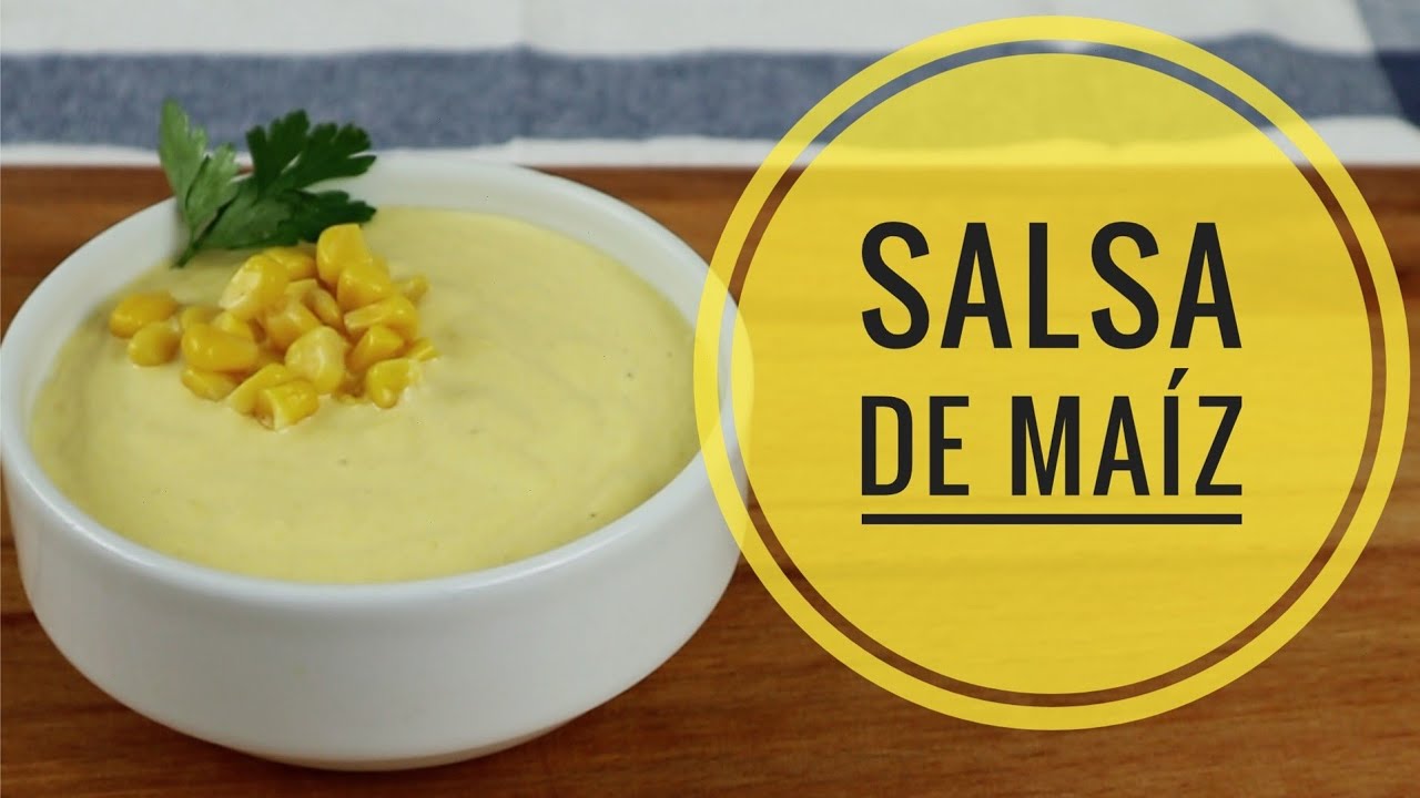 Salsa de Maíz / Como Hacer Salsa de Maíz/ Fácil y Rápida