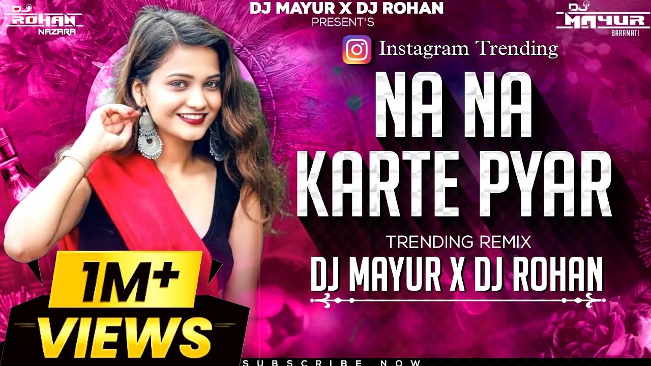 Instagram Trending | Mehki Hawayein Ye Mehki Fizayen | Na Na Karte Pyar | DJ MAYUR X DJ ROHAN