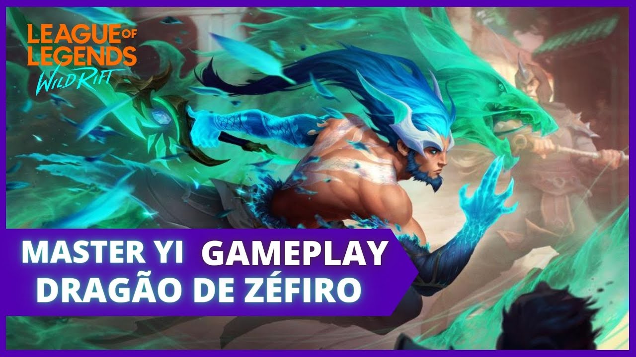 GAMEPLAY MASTER YI DRAGÃO DE ZÉFIRO | SKIN EXCLUSIVA!!! - LEAGUE OF LEGENDS WILD RIFT [4K60FPS]