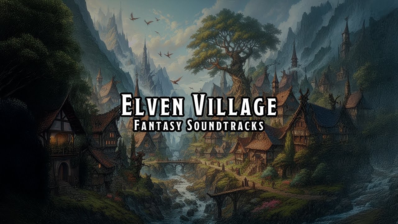 Elven Village | D&D/TTRPG Ambience Music | 1 Hour | Copyright free
