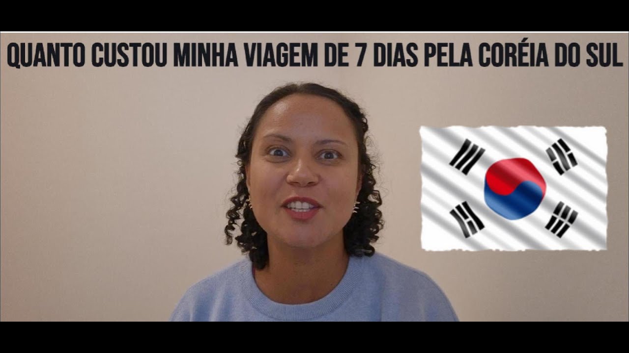 QUANTO CUSTA VIAJAR PARA A CORÉIA DO SUL EM 2025 | Gastos por categoria