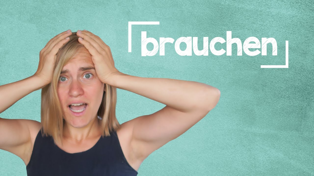 The German Verb 'brauchen' + AKKUSATIV - A1/A2 [with Jenny]