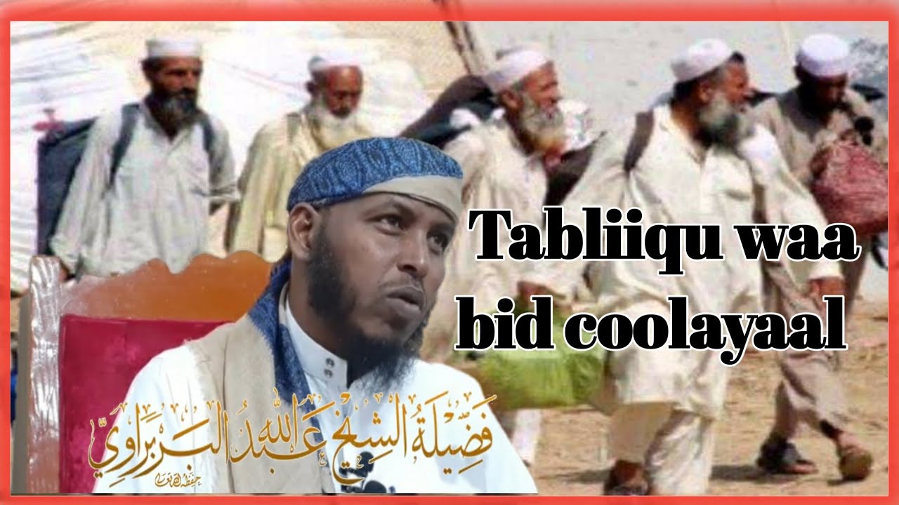 Tabliiqu waa bidcoolayaal suufiyiin ah oo suno aan haysan || sh barbaraawi || beder media