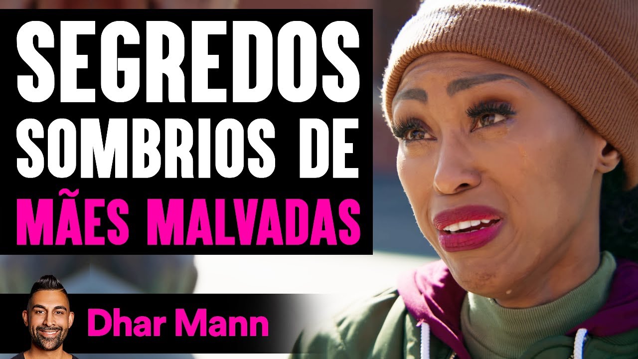 Segredos Sombrios De Mães Malvadas | Dhar Mann Studios