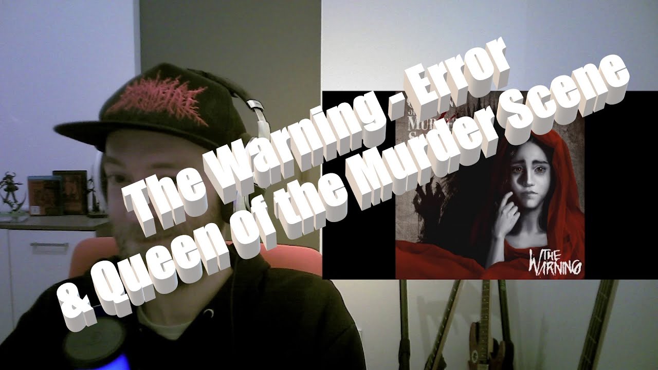 [The Warning - Error] VS [The Warning - Queen of the Murder Scene] First time REACTION(s)!