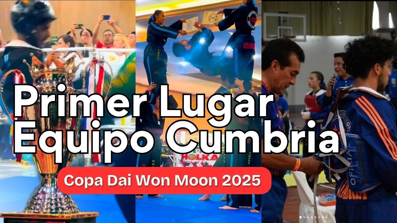 Equipo Cumbria Campe&oacute;n de la Copa Dai Won Moon 2025 #moonmoowonmoodukkwan