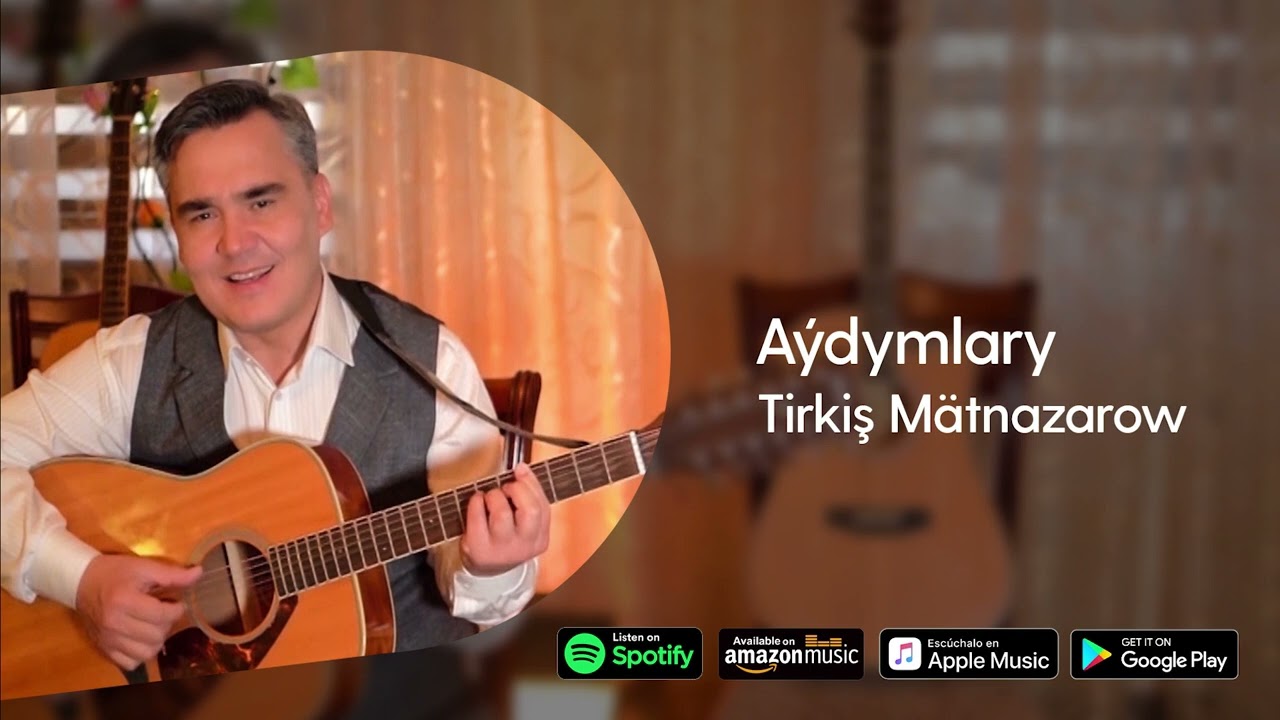 Tirkish Matnazarow - Aydymlary | 2022