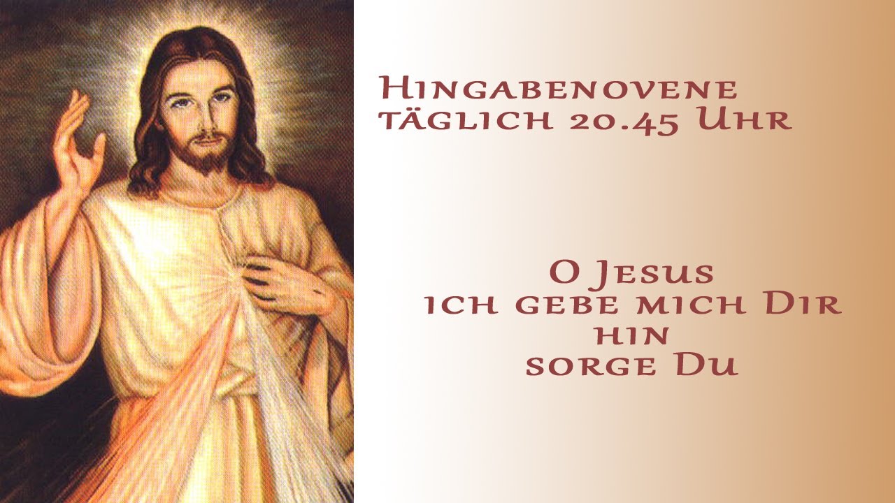 Hingabenovene Tag 1