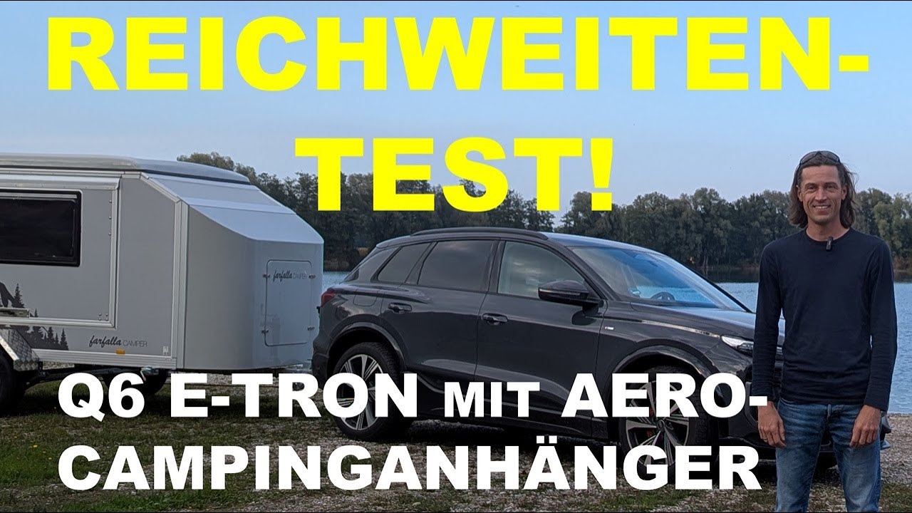 Elektro-Camping neu gedacht: Wie weit kommt man wirklich?| Audi Q6 e-tron & farfalla camper flip up