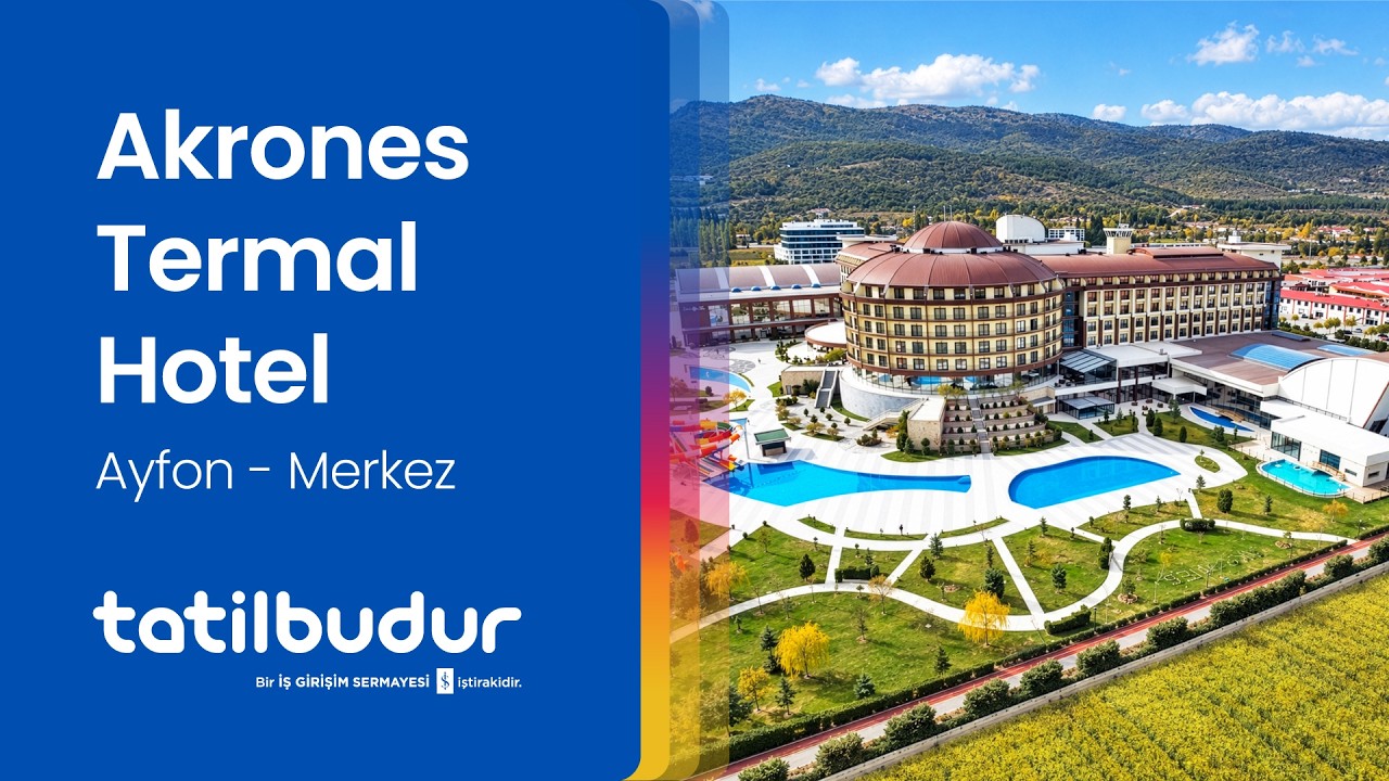 Akrones Termal Hotel - TatilBudur.com