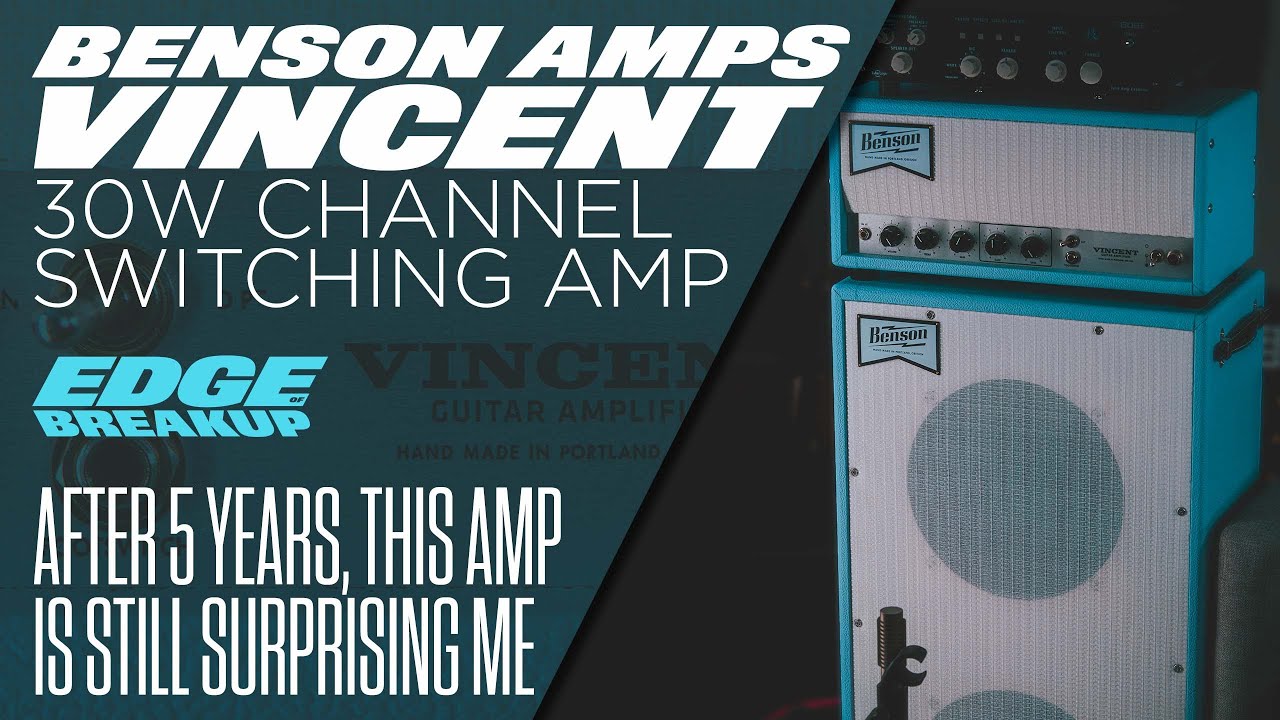 This Amp is Still Surprising Me | Benson Amps Vincent