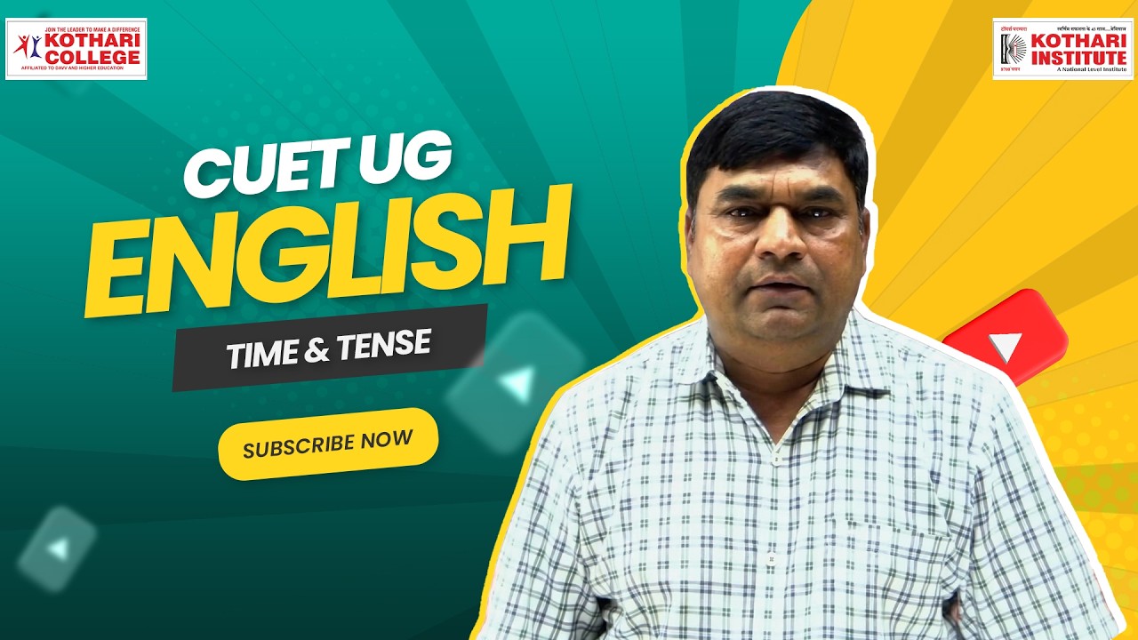 Tense & Time Explained | English Grammar | kothari college ll KSN ll
