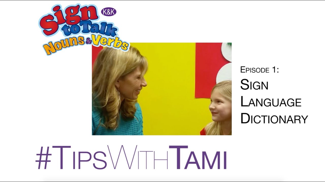 #TipsWithTami - Episode 1: Sign Language Dictionary